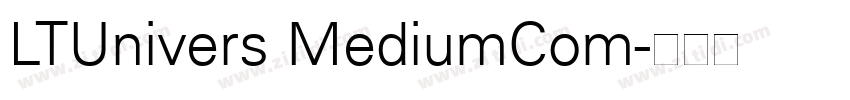 LTUnivers MediumCom字体转换